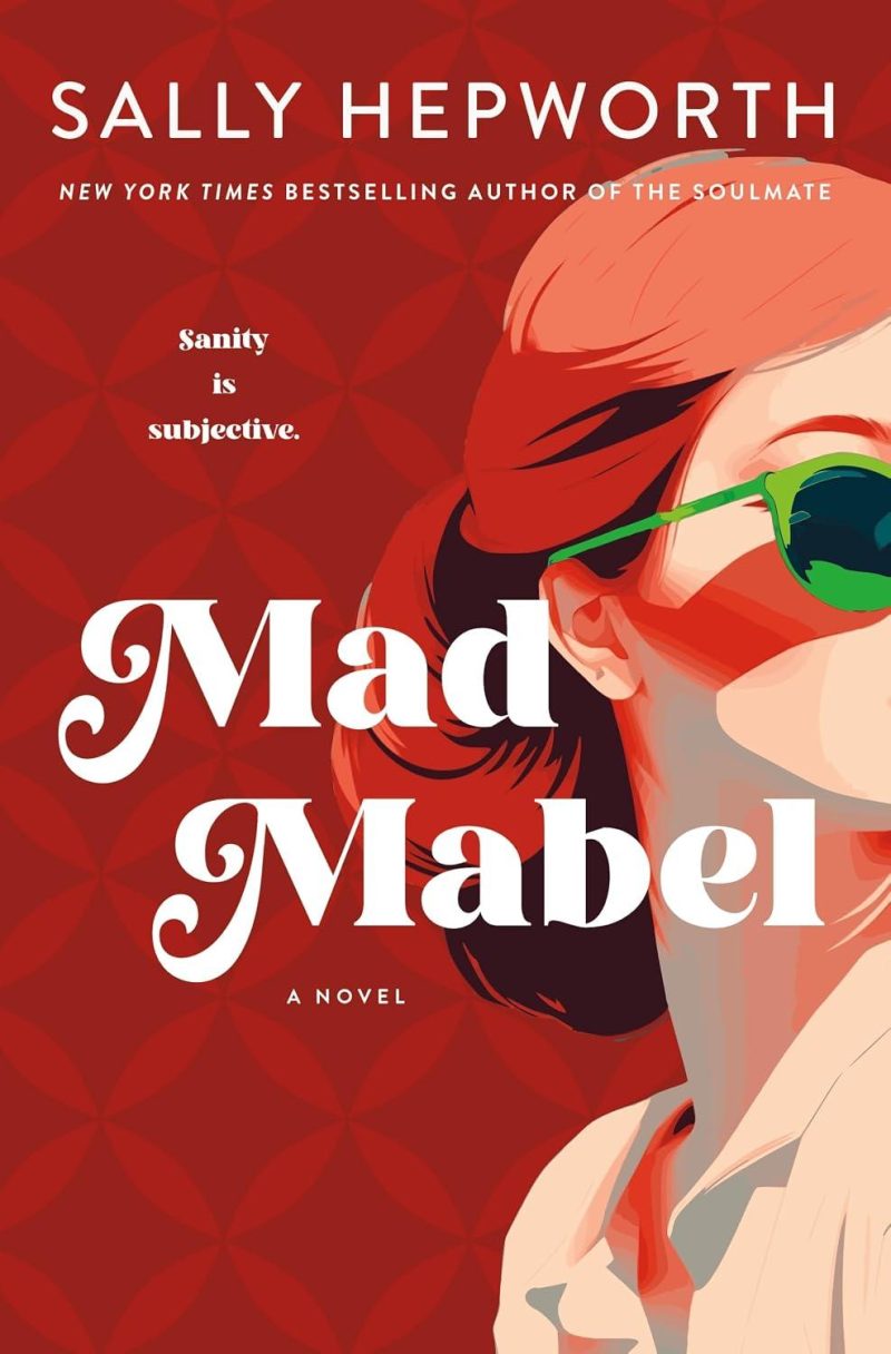 BJ Knapp author of Beside the Music enjoyed Mad Mabel by Sally Hepworth