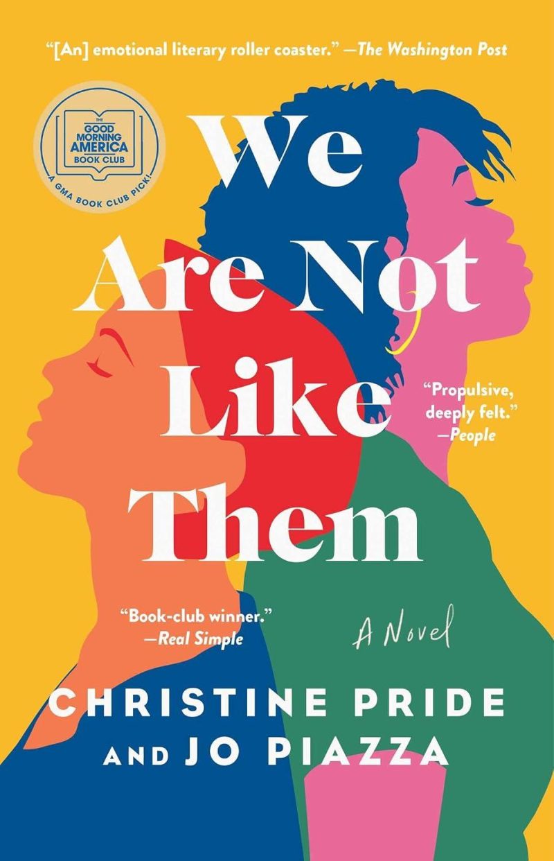 BJ Knapp author of Beside the Music enjoyed We Are Not Like them by Christine Pride and Jo Piazza