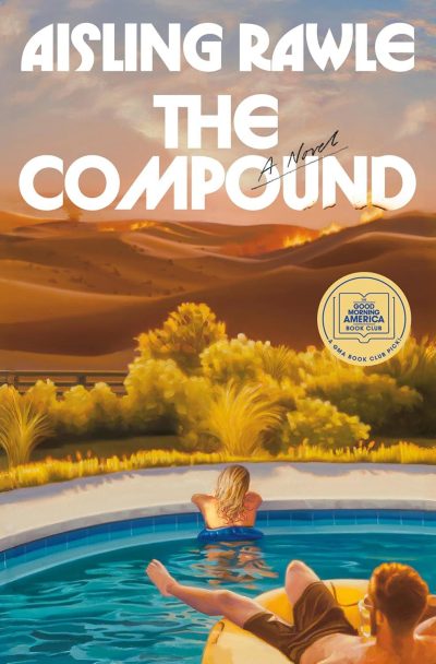 BJ Knapp author of Beside the Music enjoyed The Compound by Aisling Rawle