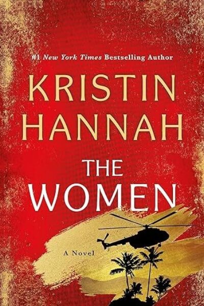 BJ Knapp author of Beside the Music enjoyed The Women by Kristin Hannah